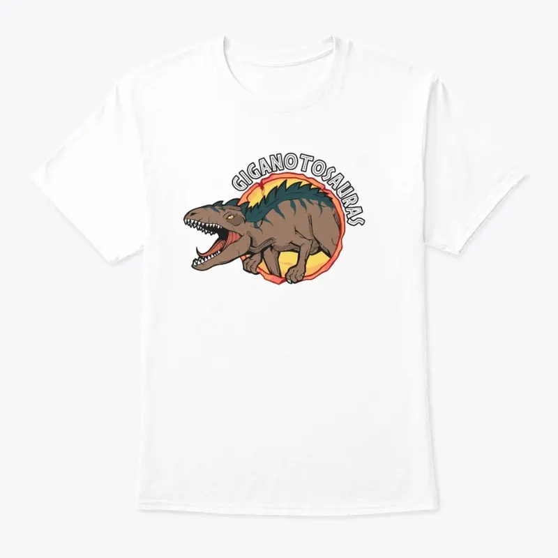 #TeamGiganotosaurus - Limited Edition