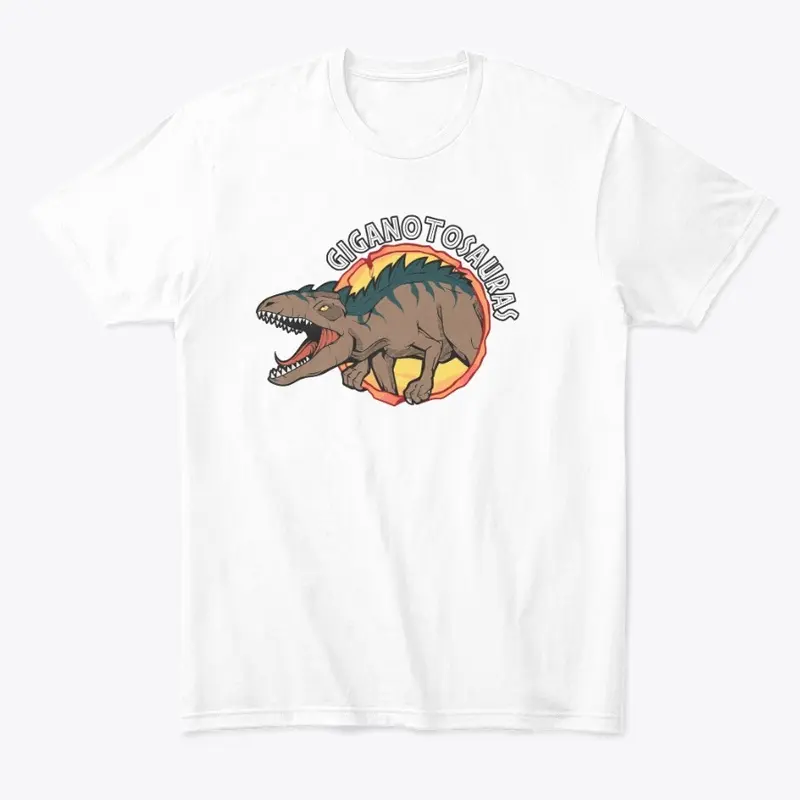 #TeamGiganotosaurus - Limited Edition